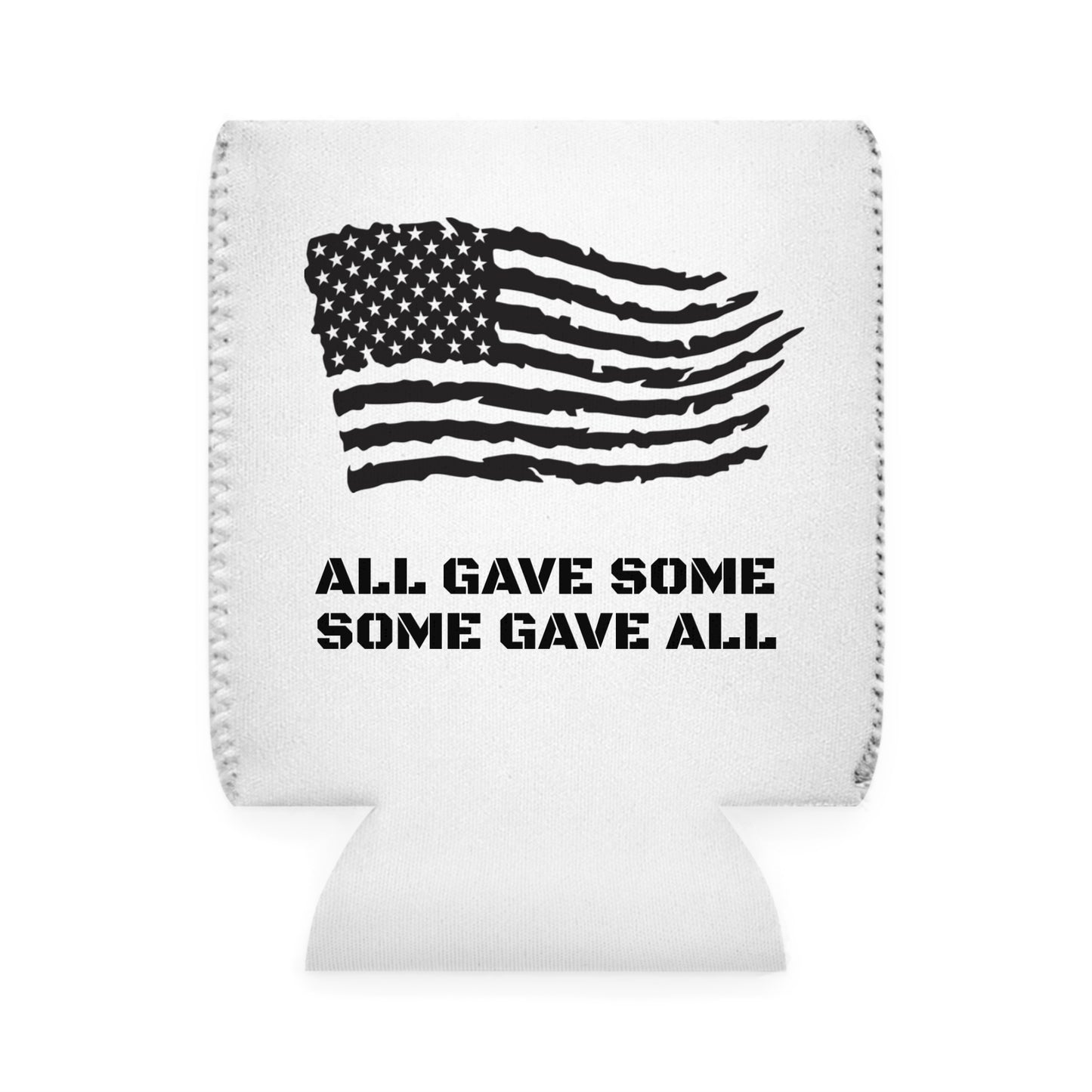 Can Cooler “ALL GAVE SOME SOME GAVE ALL