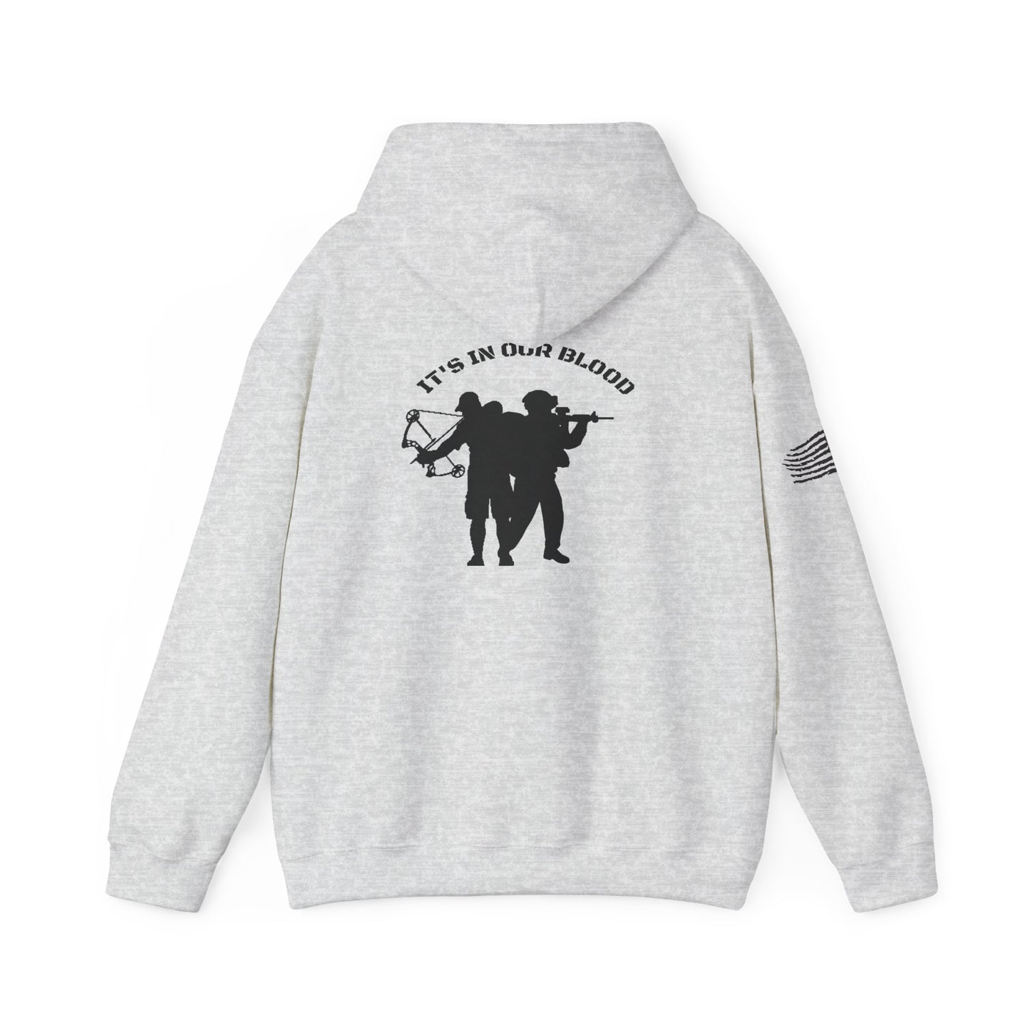 “IT’S IN OUR BLOOD”  Hooded Sweatshirt