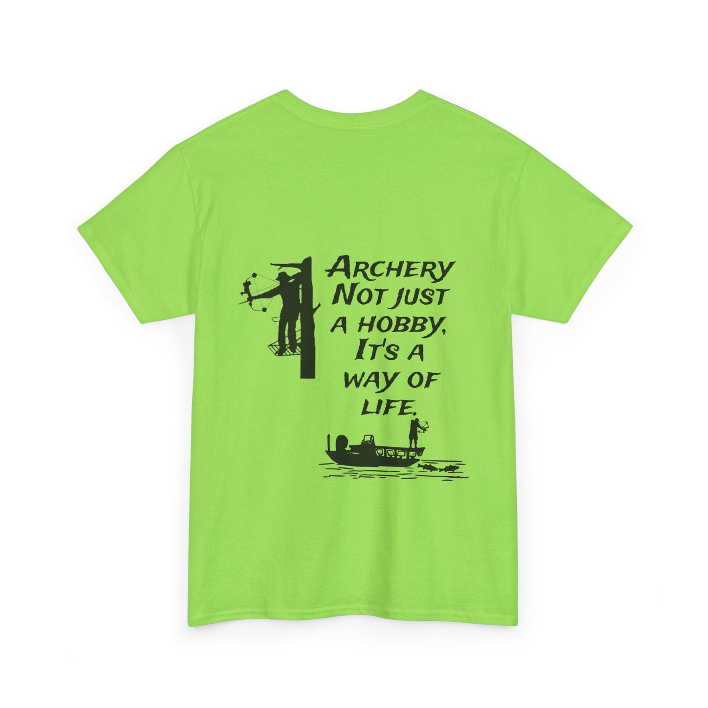 Archery is a way of life Tee