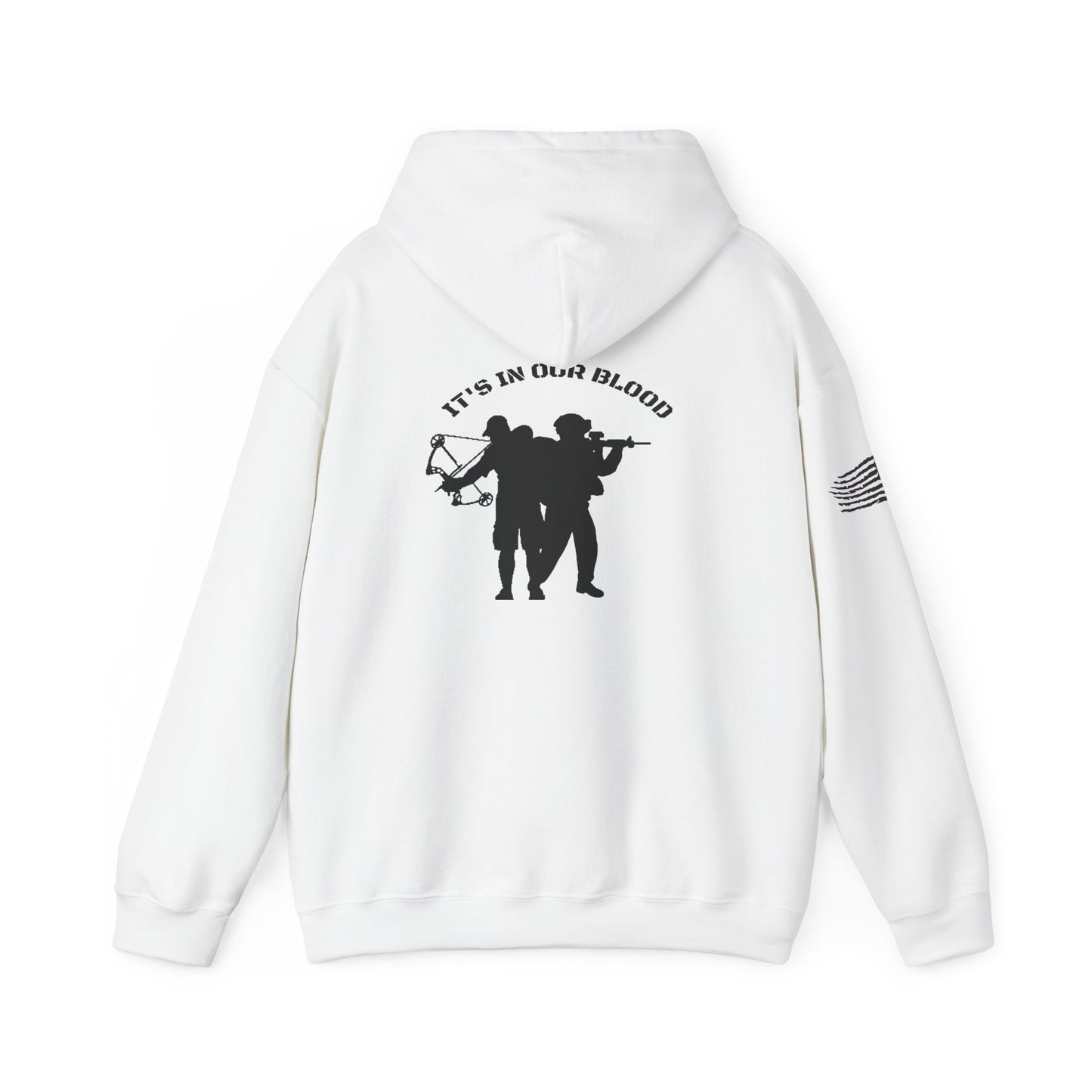 “IT’S IN OUR BLOOD”  Hooded Sweatshirt