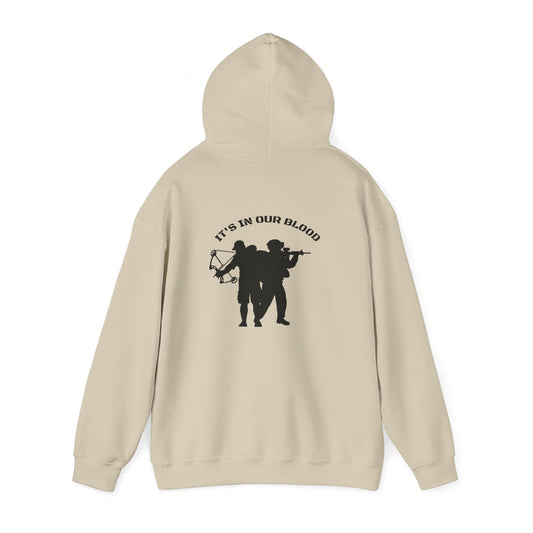“IT’S IN OUR BLOOD”  Hooded Sweatshirt