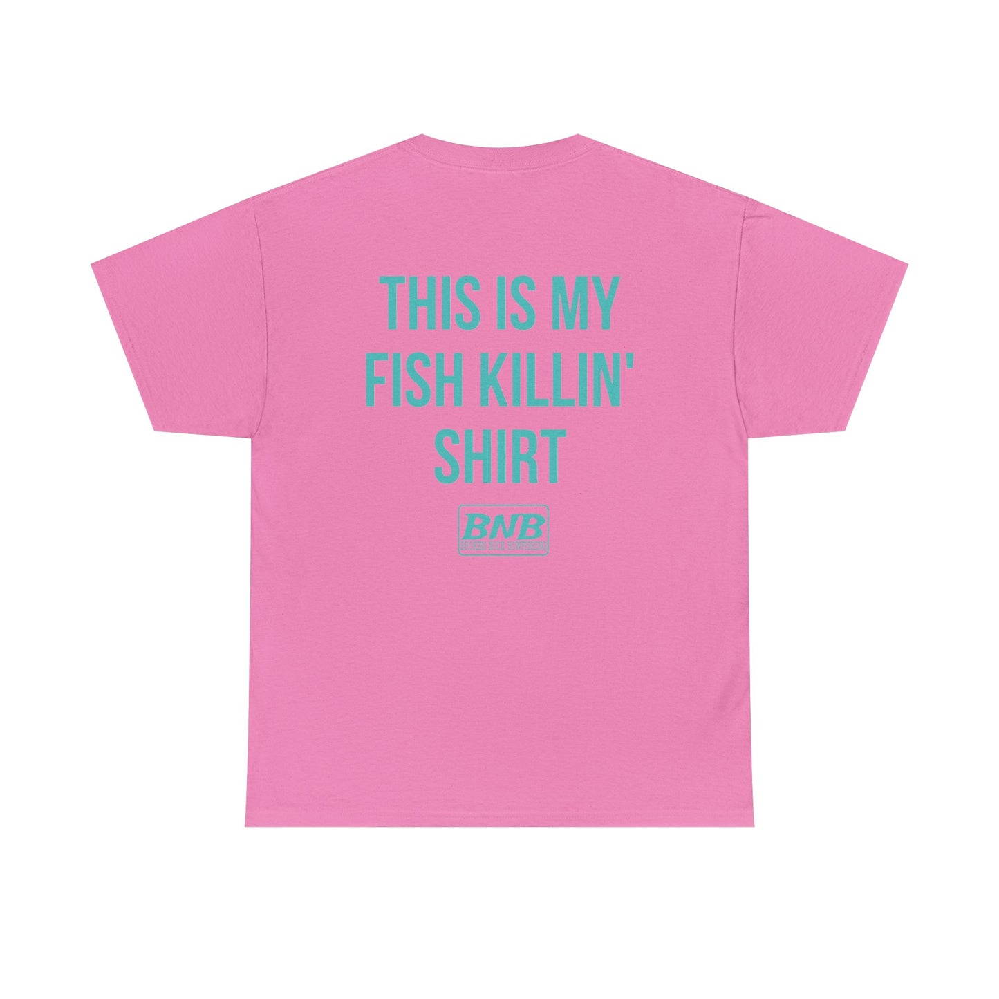 Ladies Fish Killing Shirt