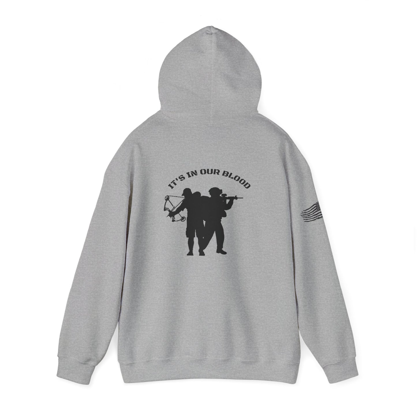 “IT’S IN OUR BLOOD”  Hooded Sweatshirt